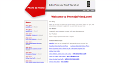 Desktop Screenshot of phoneisfriend.com